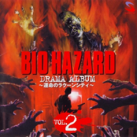 BIO HAZARD DRAMA ALBUM ~The Doomed Raccoon City~ VOL.2