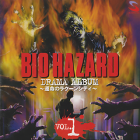 BIO HAZARD DRAMA ALBUM ~The Doomed Raccoon City~ VOL.1